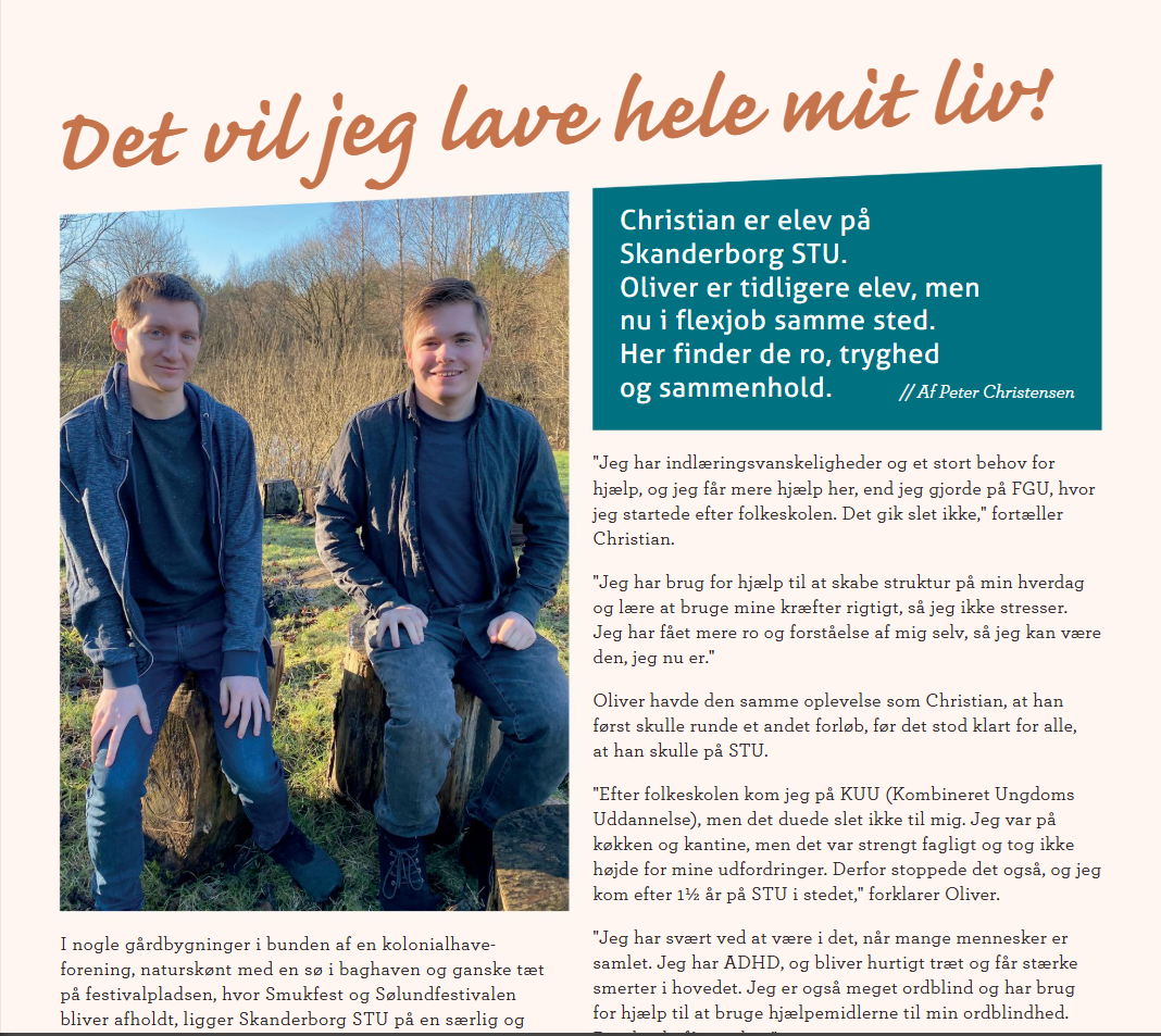 Specialkompasset har i foråret været på besøg og interviewe to af vores nu tidligere elever, du kan læse artiklen ved at klikke her eller på billedet af artiklen.